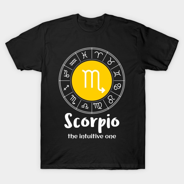 Scorpio The Intuitive One Zodiac Sign T-Shirt by Science Puns